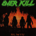 Overkill - Feel The Fire - LP
