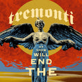 2LP - Tremonti -  The End Will Show Us How