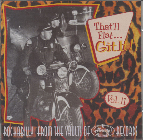 USED CD -  That'll Flat ... Git It! Vol. 11: Rockabilly From The Vaults Of Mercury Records