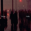 Cally / Lean Into The Wind