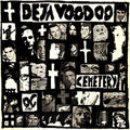 LP - Deja Voodoo - Cemetary