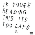 If You're Reading This It's Too Late