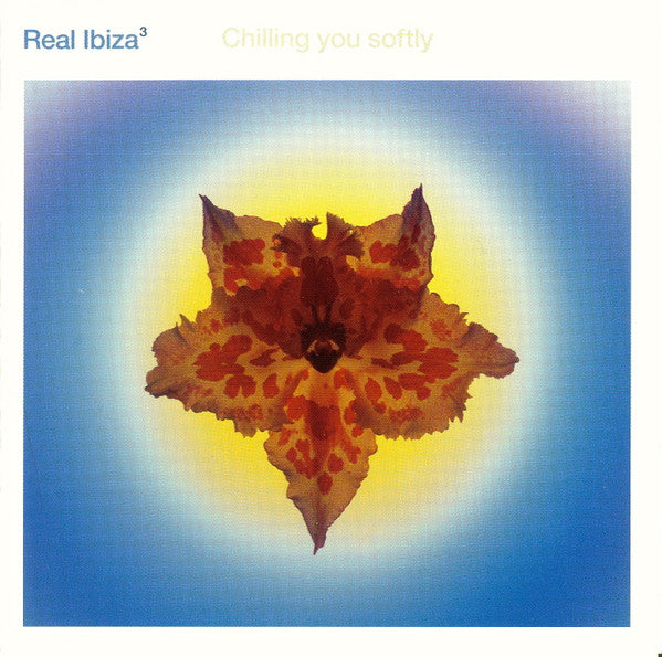 USED 2CD - Various – Real Ibiza³ - Chilling You Softly