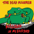 LP - The Dead Milkmen - Big Lizard In My Backyard (40th Anniversary Edition)