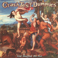 USED CD - Crash Test Dummies – God Shuffled His Feet