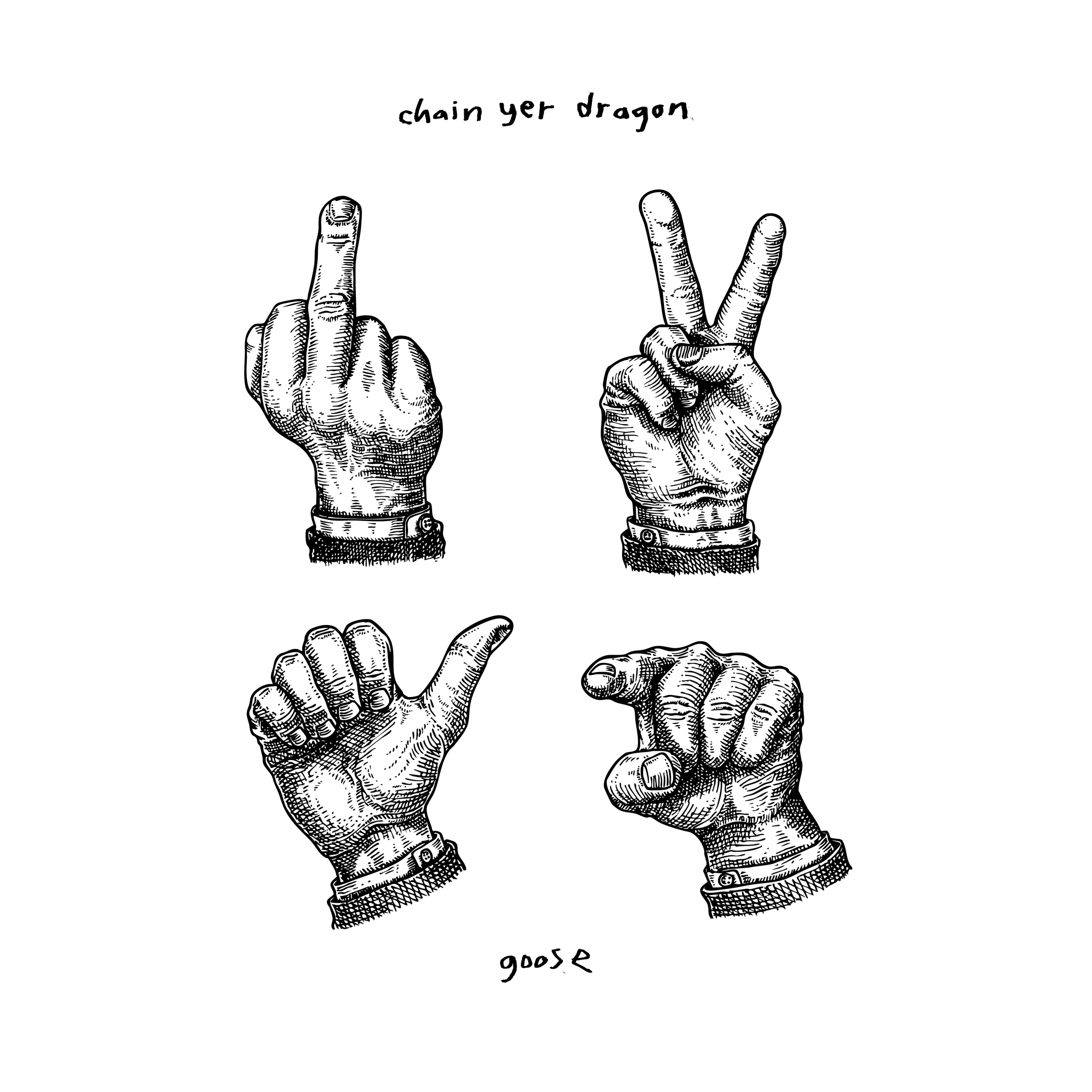 3LP - Goose - Chain Yer Dragon