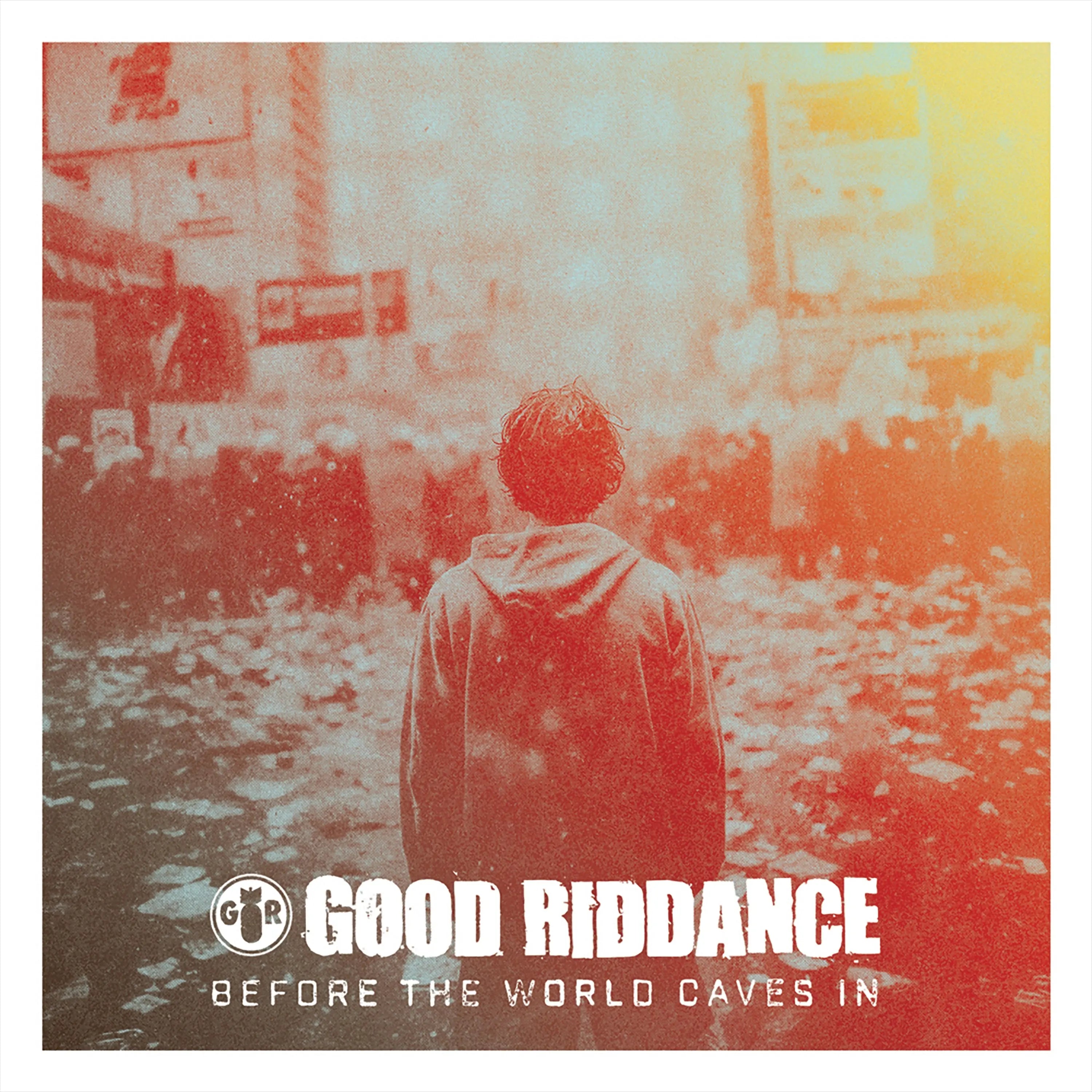 LP - Good Riddance - Before The World Caves In