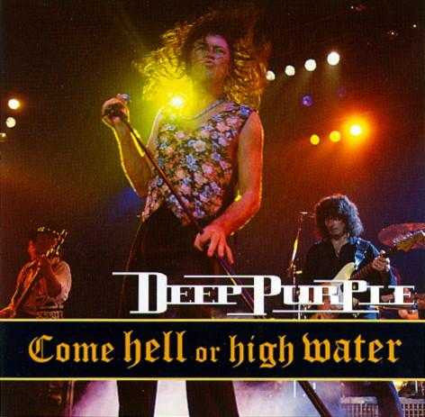 USED CD - Deep Purple – Come Hell Or High Water
