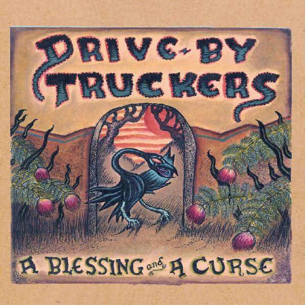LP - Drive By Truckers - A Blessing And A Curse