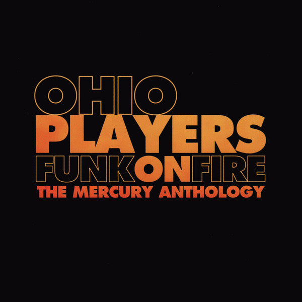 USED 2CD - Ohio Players – Funk On Fire (The Mercury Anthology)