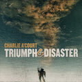 USED CD - Charlie A'Court – Triumph & Disaster