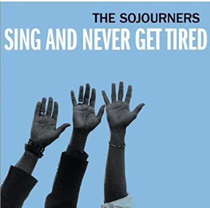 USED CD - The Sojourners – Sing And Never Get Tired