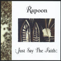 LP - Rapoon - Just Say The Faith