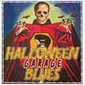 Halloween Garage Blues