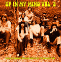 LP - Up In My Mind Vol. 3: Even More Fuzzed Out Acid Tabs From The Lysergic '60s