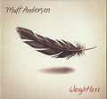USED CD - Matt Andersen - Weightless