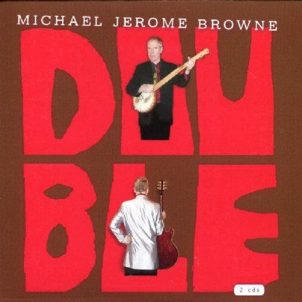USED CD - Michael Jerome Browne – Double