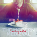 The Modern Medieval