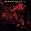 LP - Lee Morgan - City Lights