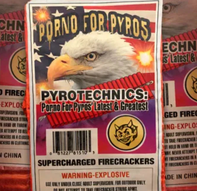 Pyrotechnics: Porno For Pyros Latest and Greatest