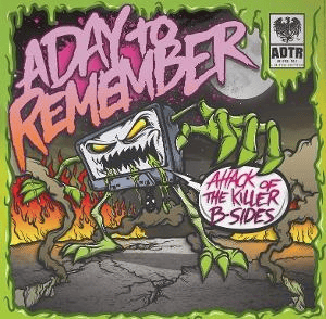 A DAY TO REMEMBER - Attack Of The Killer B-Sides RSD25 Vinyl