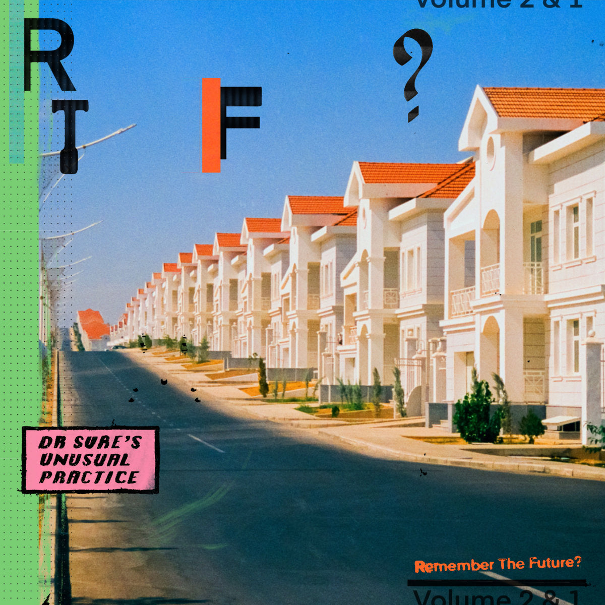 Remember The Future? Vol. 2 & 1