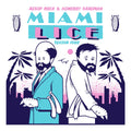 LP - Lice (Aesop Rock & Homeboy Sandman) - Miami Lice: Season Four