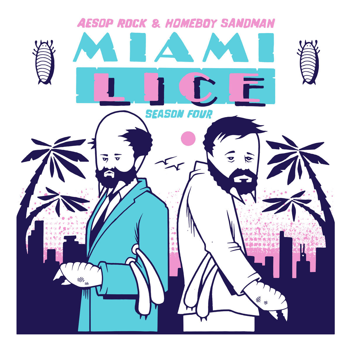LP - Lice (Aesop Rock & Homeboy Sandman) - Miami Lice: Season Four