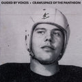 LP - Guided By Voices - Crawlspace Of The Pantheon