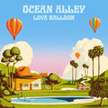 LP - Ocean Alley - Love Balloon