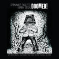 LP - Open Mike Eagle & Kenny Segal - DOOMED!