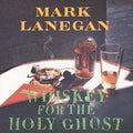 Whiskey For the Holy Ghost
