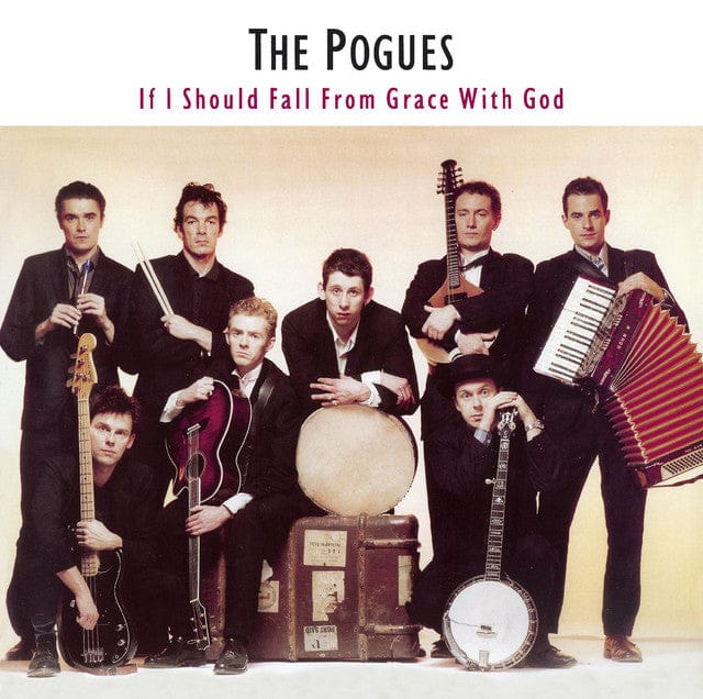 THE POGUES - If I Should Fall from Grace with God Vinyl
