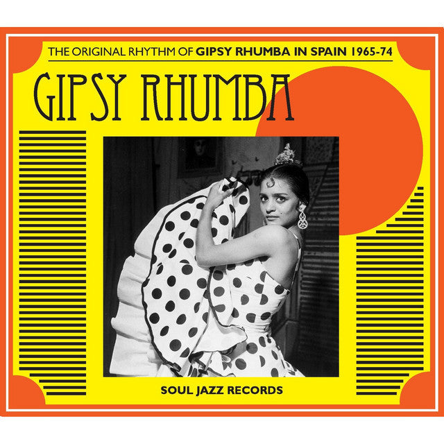 Gipsy Rhumba: The Original Rhythm of Gipsy Rhumba in Spain 1965-1974