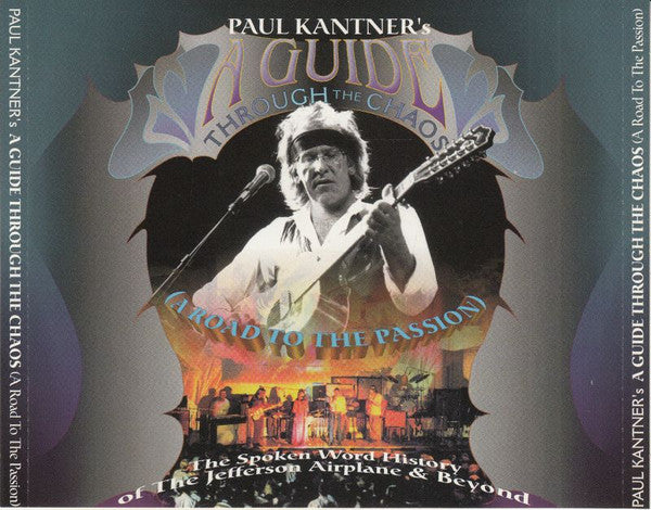 USED 2CD - Paul Kantner – A Guide Through The Chaos (The Spoken Word History Of The Jefferson Airplane & Beyond)