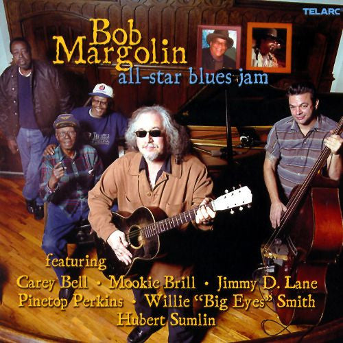 USED CD - Bob Margolin Featuring Carey Bell, Mookie Brill, Jimmy D. Lane, Pinetop Perkins, Willie "Big Eyes" Smith*, Hubert Sumlin – All-Star Blues Jam