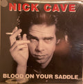 Nick Cave - Blood On Your Saddle (NUMBERED SPLATTER VINYL) | NEW Mint (M) Mint (M)