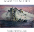 Across the Water II - (PRESALE 7/10/26) Scillonian Solace (MANUFACTURED ON DEMAND CD) | Mint (M) Mint (M)