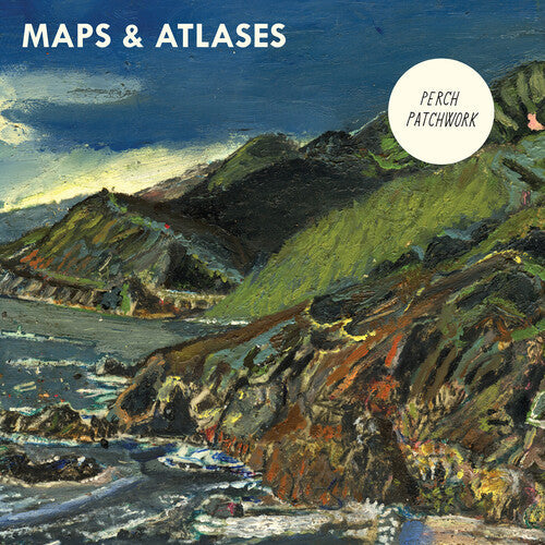 Maps & Atlases - (PRESALE 8/21/26) Perch Patchwork - 15th Anniversary (ECOMIX DDL GREEN VINYL LP BARSUK LP-BARK-102C 2026) | NEW Mint (M) Mint (M)