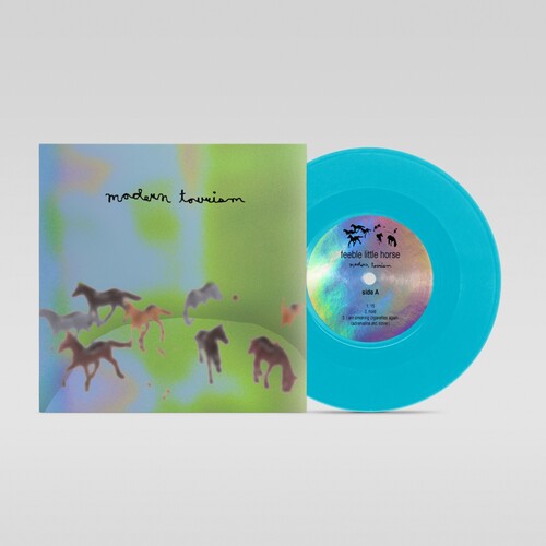 Feeble Little Horse - Modern Tourism (IEX BLUE 7" VINYL) | Mint (M) Mint (M)