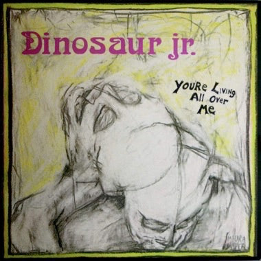 Dinosaur Jr. - You're Living All Over Me (RANDOM COLOR VINYL Jagjaguwar JAG197 2026) | Mint (M)