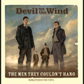 The Men They Couldn't Hang - Devil On The Wind (IEX MUSTARD VINYL) |
