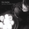 USED CD - Mary Gauthier – Genesis (The Early Years)