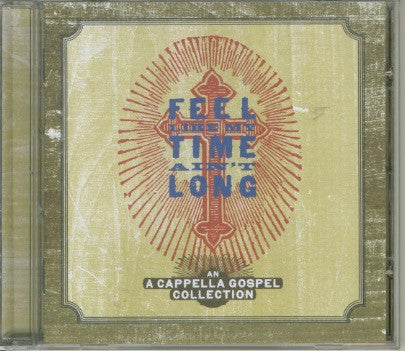 USED CD - Various – Feel Like My Time Ain't Long