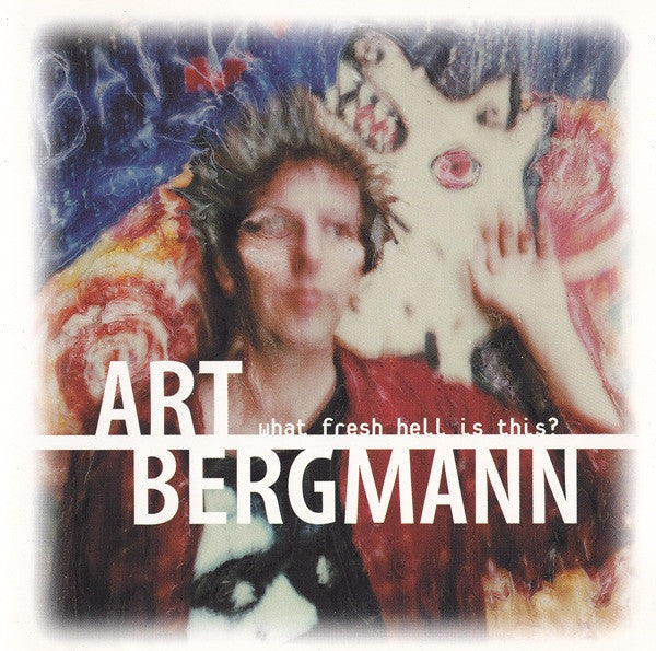 USED CD - Art Bergmann – What Fresh Hell Is This?