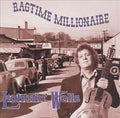USED CD - Lightnin' Wells – Ragtime Millionaire