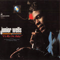 Junior Wells – It's My Life, Baby! - USED CD