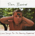 USED CD - Dan Baird – Love Songs For The Hearing Impaired
