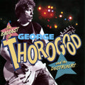 USED CD - George Thorogood & The Destroyers – The Baddest Of George Thorogood And The Destroyers