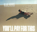 USED CD - Bear Hands – You'll Pay For This